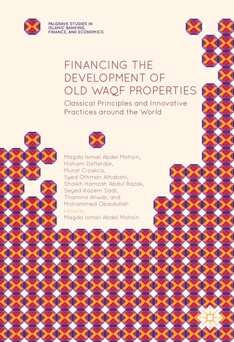 Cover image for book Financing the Development of Old Waqf Properties