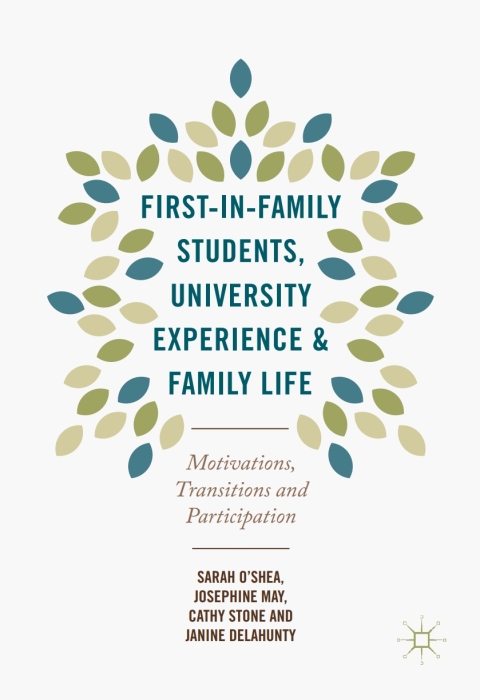 Cover image for book First-in-Family Students, University Experience and Family Life