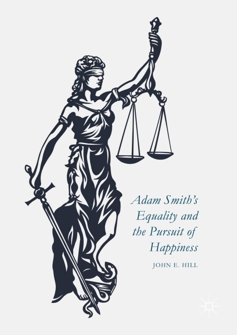 Cover image for book Adam Smith’s Equality and the Pursuit of Happiness