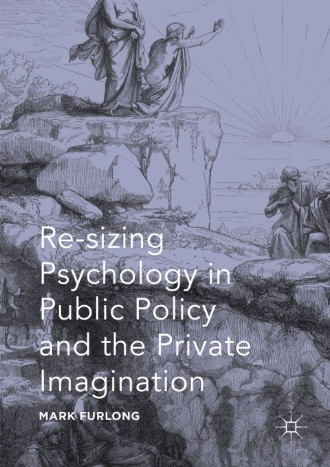 Cover image for book Re-sizing Psychology in Public Policy and the Private Imagination