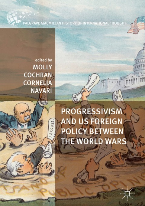 Cover image for book Progressivism and US Foreign Policy between the World Wars