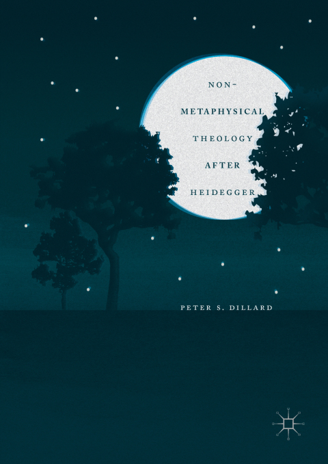 Cover image for book Non-Metaphysical Theology After Heidegger