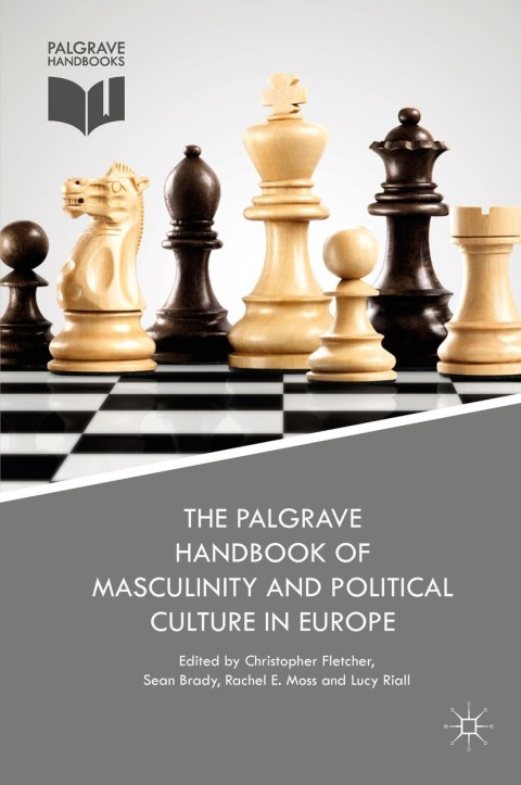 Cover image for book The Palgrave Handbook of Masculinity and Political Culture in Europe