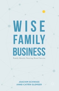 Cover image: Wise Family Business 9781137585998