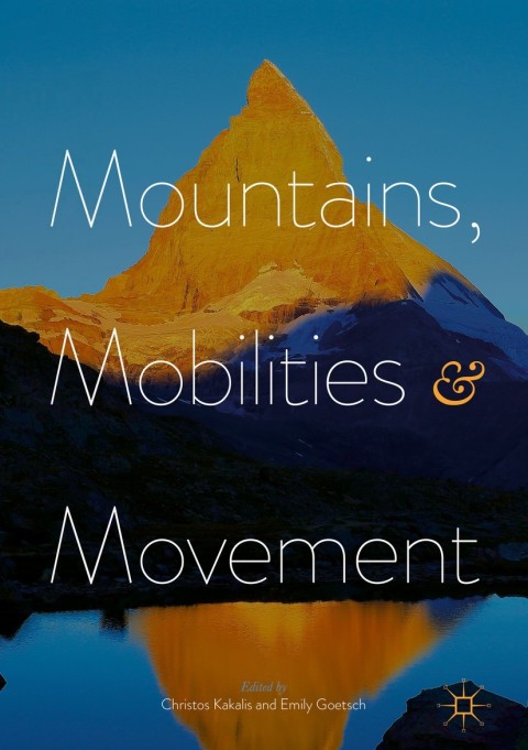 Cover image for book Mountains, Mobilities and Movement