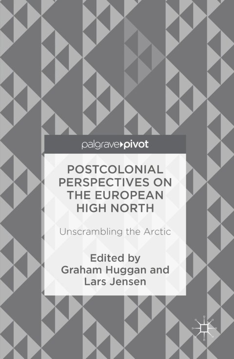 Cover image for book Postcolonial Perspectives on the European High North
