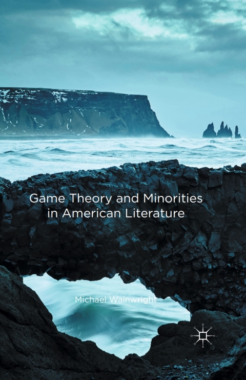 Cover image for book Game Theory and Minorities in American Literature