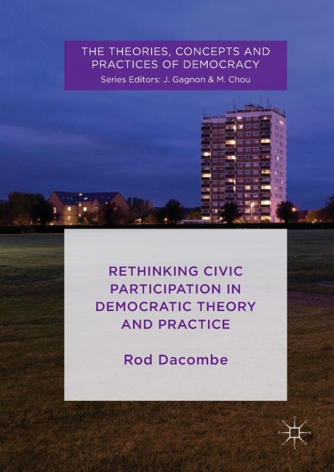 Cover image for book Rethinking Civic Participation in Democratic Theory and Practice