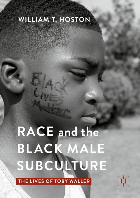 Cover image for book Race and the Black Male Subculture