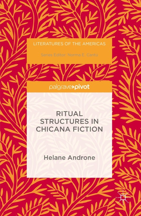Cover image for book Ritual Structures in Chicana Fiction