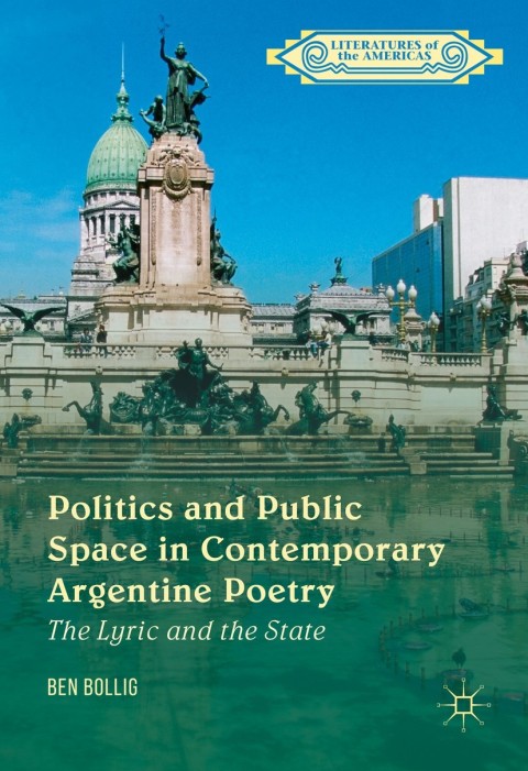 Cover image for book Politics and Public Space in Contemporary Argentine Poetry