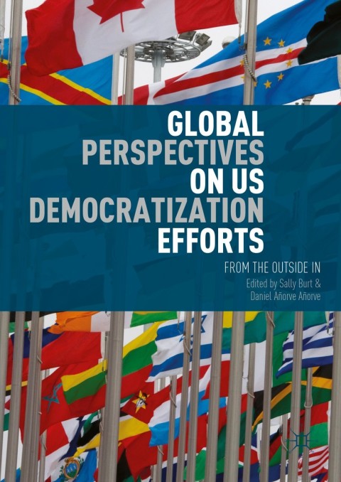 Cover image for book Global Perspectives on US Democratization Efforts