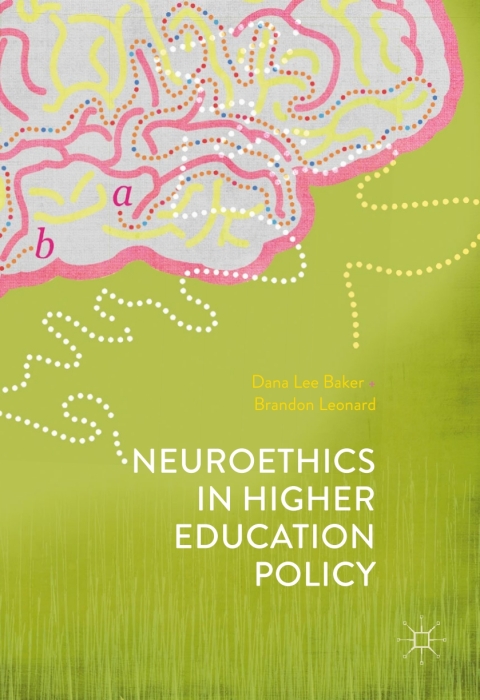 Cover image for book Neuroethics in Higher Education Policy