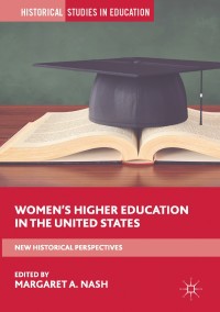 Cover image: Women’s Higher Education in the United States 9781137590831