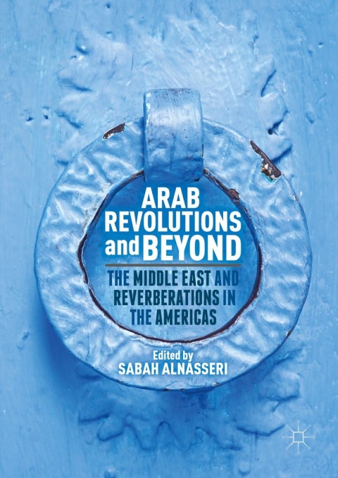 Cover image for book Arab Revolutions and Beyond