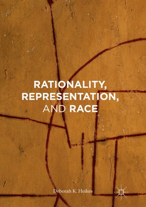 Cover image for book Rationality, Representation, and Race