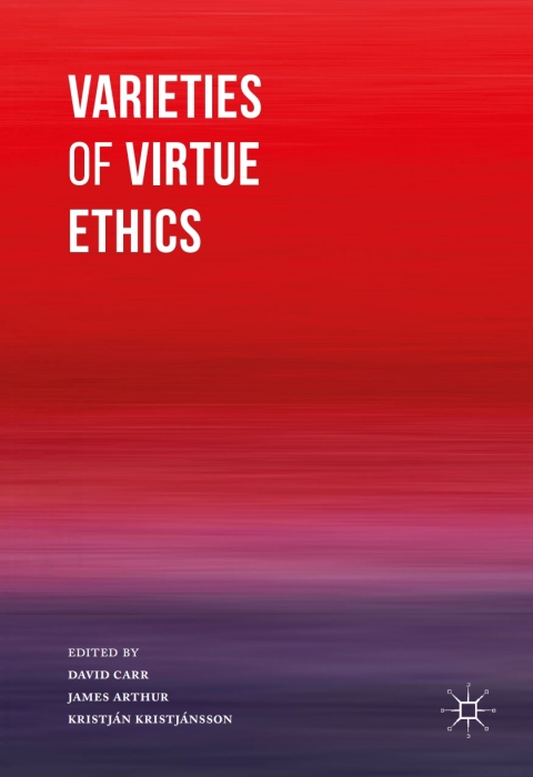 Cover image for book Varieties of Virtue Ethics