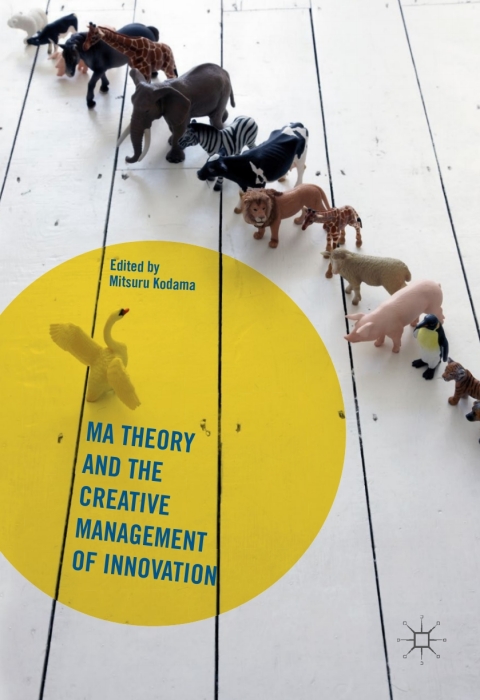 Cover image for book Ma Theory and the Creative Management of Innovation