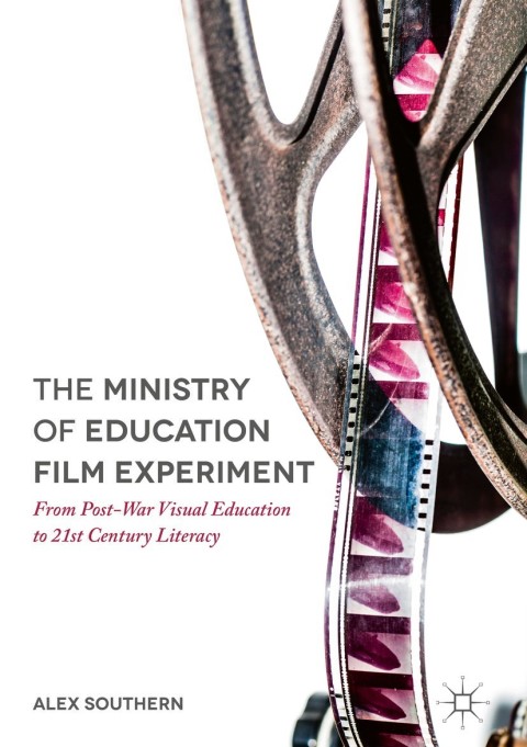 Cover image for book The Ministry of Education Film Experiment