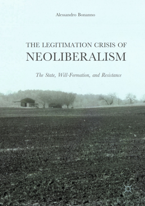 Cover image for book The Legitimation Crisis of Neoliberalism