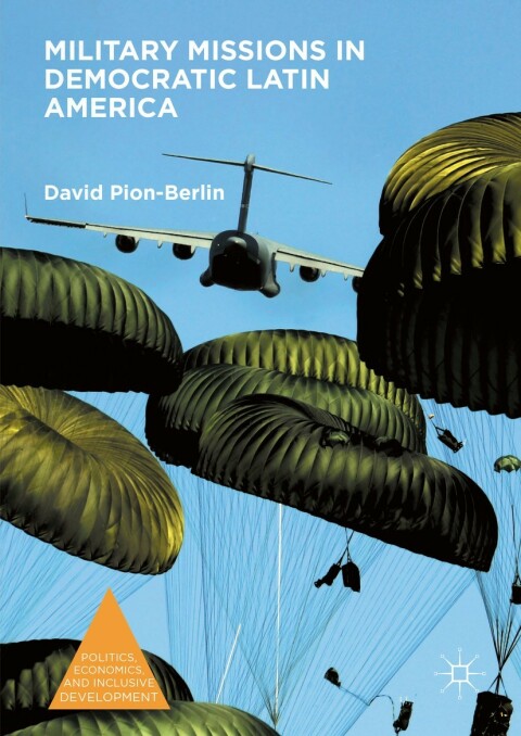Cover image for book Military Missions in Democratic Latin America
