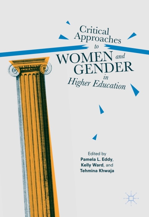 Cover image for book Critical Approaches to Women and Gender in Higher Education