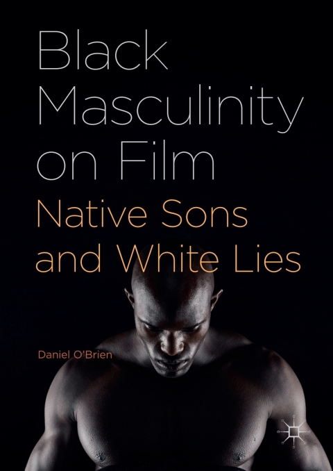 Cover image for book Black Masculinity on Film