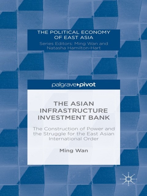 Cover image for book The Asian Infrastructure Investment Bank