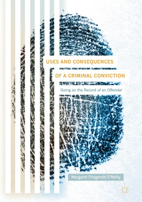 Cover image for book Uses and Consequences of a Criminal Conviction