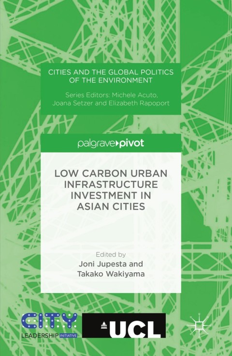 Cover image for book Low Carbon Urban Infrastructure Investment in Asian Cities