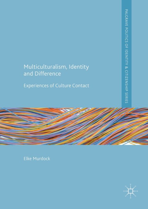 Cover image for book Multiculturalism, Identity and Difference