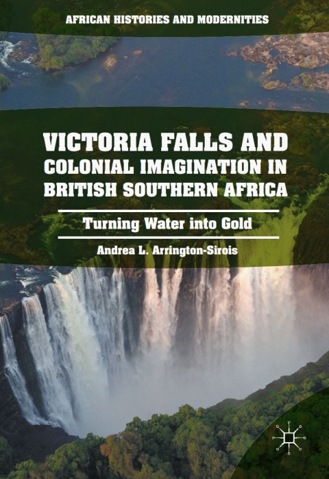Cover image for book Victoria Falls and Colonial Imagination in British Southern Africa