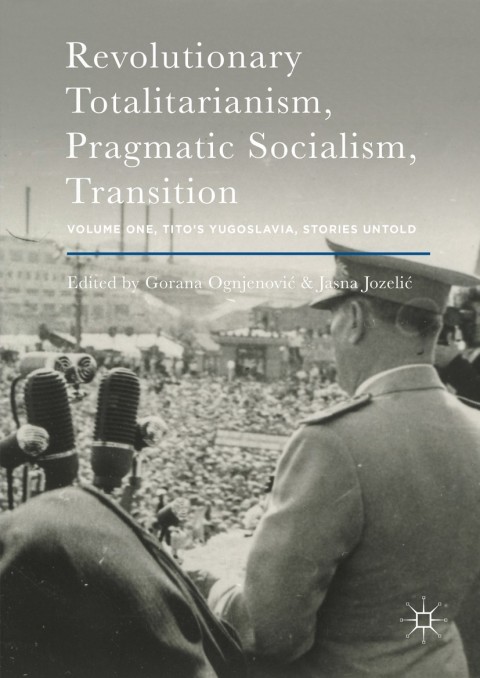 Cover image for book Revolutionary Totalitarianism, Pragmatic Socialism, Transition