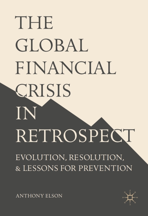 Cover image for book The Global Financial Crisis in Retrospect