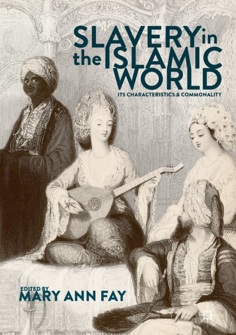 Cover image for book Slavery in the Islamic World