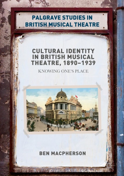 Cover image for book Cultural Identity in British Musical Theatre, 1890–1939