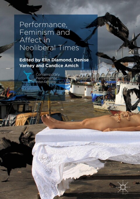 Cover image for book Performance, Feminism and Affect in Neoliberal Times