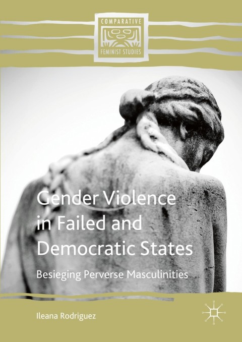 Cover image for book Gender Violence in Failed and Democratic States