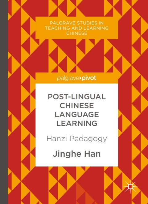 Cover image for book Post-Lingual Chinese Language Learning