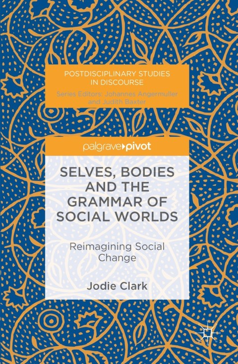 Cover image for book Selves, Bodies and the Grammar of Social Worlds