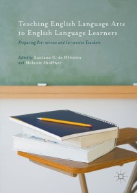 Cover image: Teaching English Language Arts to English Language Learners 9781137598578