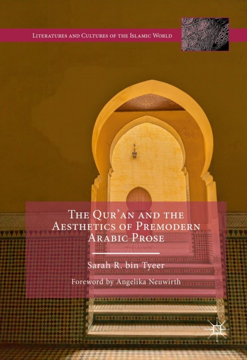 Cover image for book The Qur’an and the Aesthetics of Premodern Arabic Prose
