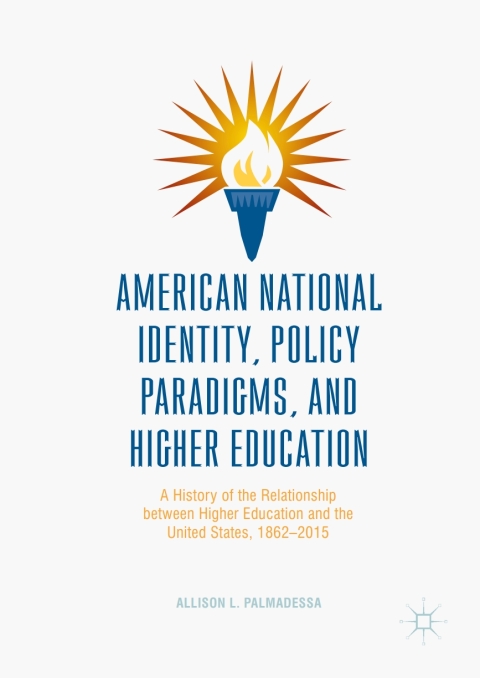 Cover image for book American National Identity, Policy Paradigms, and Higher Education