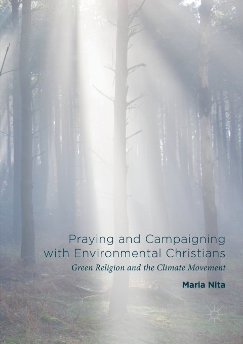 Cover image for book Praying and Campaigning with Environmental Christians