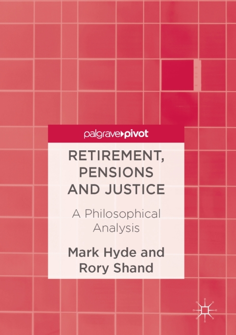 Retirement, Pensions and Justice 