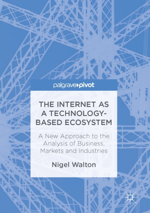 Cover image for book The Internet as a Technology-Based Ecosystem