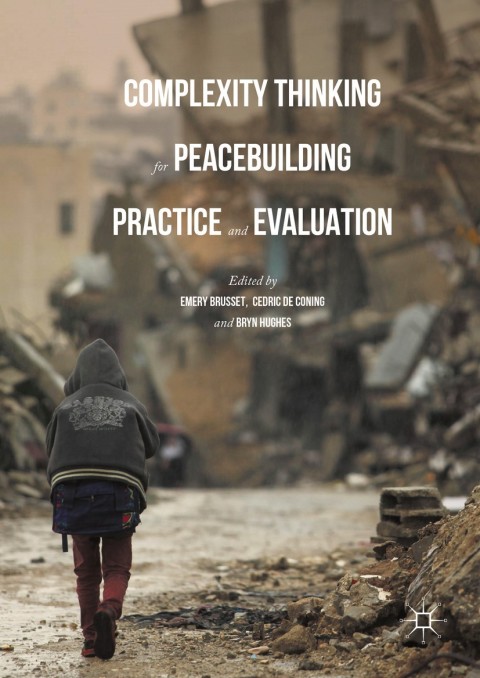 Cover image for book Complexity Thinking for Peacebuilding Practice and Evaluation