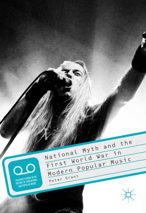 National Myth and the First World War in Modern Popular Music 