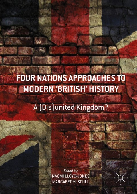 Cover image for book Four Nations Approaches to Modern 'British' History