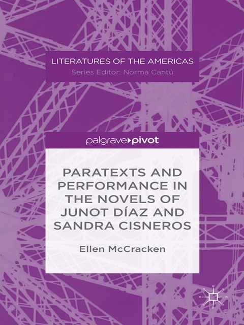 Cover image for book Paratexts and Performance in the Novels of Junot Díaz and Sandra Cisneros